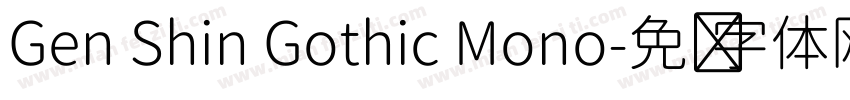 Gen Shin Gothic Mono字体转换